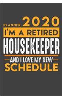 Weekly Planner 2020 - 2021 for retired HOUSEKEEPER