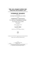 The San Joaquin River Restoration Settlement Act