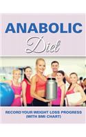 Anabolic Diet: Record Your Weight Loss Progress (with BMI Chart)