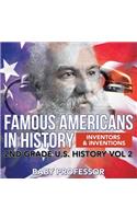 Famous Americans in History Inventors & Inventions 2nd Grade U.S. History Vol 2