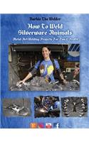 How To Weld Silverware Animals