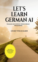 Let's Learn German A1: Grammar and everyday spoken German for beginners