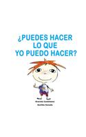 ¿Puedes hacer lo que yo puedo hacer?