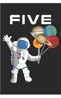 five: Kids 5 Year Old Outer Space Birthday Party 5th Birthday B Journal/Notebook Blank Lined Ruled 6x9 100 Pages