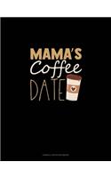 Mama's Coffee Date: Cornell Notes Notebook