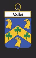 Vallet: Vallet Coat of Arms and Family Crest Notebook Journal (6 x 9 - 100 pages)