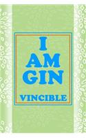 I Am Gin Vincible