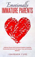 Emotionally Immature Parents