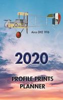 Profile Prints Planner 2020: Airco DH2 Robert Saundby 1916. 8.5 x 11 Dated weekly Illustrated planner/ planning calendar for 2020. 2 pages per week. Vintage aviation. First Worl(14 Profile Prints Planners)