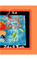 The Campfire People.