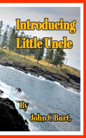 Introducing Little Uncle.
