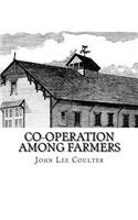 Co-operation Among Farmers