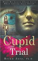 Cupid on Trial