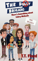 Bully Brigade