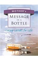 Mother's Message in a Bottle