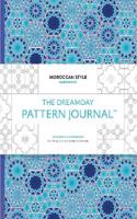 The Dreamday Pattern Journal: Marrakech: Moroccan Style