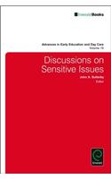 Discussions on Sensitive Issues