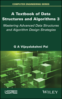 Textbook of Data Structures and Algorithms, Volume 3
