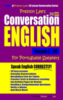 Preston Lee's Conversation English For Portuguese Speakers Lesson 1 - 20 (British Version): (Preston Lee's English for Portuguese Speakers (British Version))