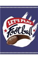 Let's Play Football