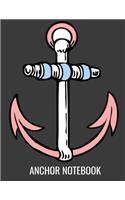 Anchor Notebook: Cruise Pontoon Boat Anchor Gifts. Anchor Notebook. 8.5 x 11 size 120 Lined Pages Anchor Journal.