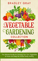 The Vegetable Gardening Collection