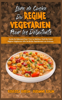 Livre De Cuisine Du Régime Végétarien Pour Les Débutants