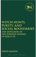Witch-Hunts, Purity, and Social Boundaries