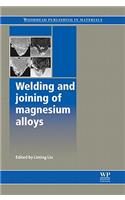 Welding and Joining of Magnesium Alloys