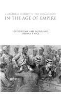 Cultural History of the Human Body in the Age of Empire