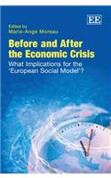 Before and After the Economic Crisis