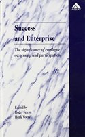 Success And Enterprise: The Significance Of Employee Ownership And Participation