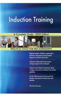 Induction Training A Complete Guide - 2020 Edition