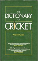 The Dictionary of Cricket