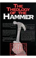 The Theology of the Hammer
