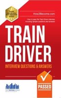 Train Driver Interview Questions and Answers