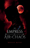 Empress of Air and Chaos