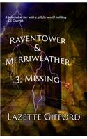 Raventower & Merriweather 3