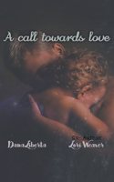 Call Towards Love