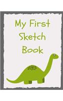 My First Sketchbook: 8x10 Dinosaur, Paint or Color for Kids, Drawing, Doodling & Writing Book, Blank Paper & Notebook(Elite Sketchbook)