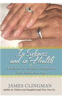 In Sickness and in Health