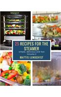 25 recipes for the steamer