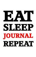 Bullet Dot Grid Journal - Eat Sleep Journal Repeat: 150 page 8" x 10" Dot Grid Journal: Blank Diary, Dot Grid Bullet Planner(1 Eat Sleep Journal Repeat Journals)