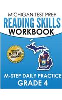 MICHIGAN TEST PREP Reading Skills Workbook M-STEP Daily Practice Grade 4