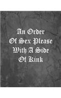 An Order Of Sex Please With A Side Of Kink