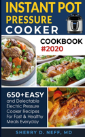 Instant Pot Pressure Cooker Cookbook 2020