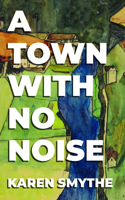 A Town with No Noise