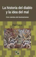 Historia del Diablo Y La Idea del Mal