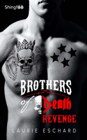 Brothers of Death - Revenge