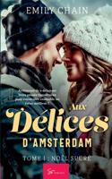 Aux délices d'Amsterdam - Tome 1